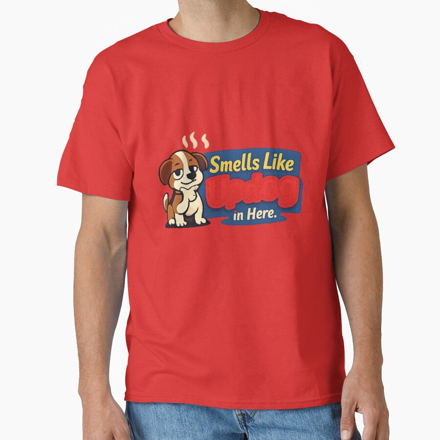 Smells Like Updog in Here by Rafael Bee Unisex T-shirt, Sweatshirt, Hoodie, Long Sleeve Tee
