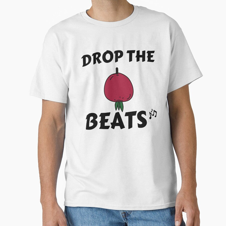 Drop the beats ,beetroot food pun. by Sharon111 Unisex T-shirt, Sweatshirt, Hoodie, Long Sleeve Tee